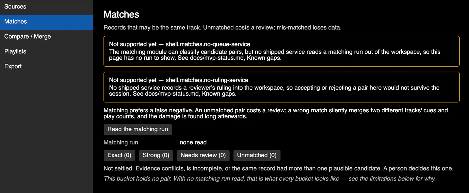 The Matches screen of Buried Lies, showing two coded refusals — shell.matches.no-queue-service and shell.matches.no-ruling-service — above the rule that matching prefers a false negative, and Exact, Strong, Needs review and Unmatched buckets all reporting zero pairs.